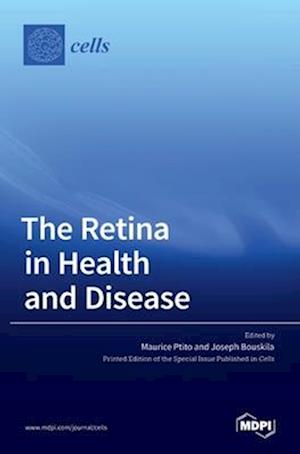 The Retina in Health and Disease