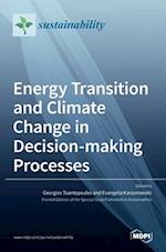 Energy Transition and Climate Change in Decision-making Processes 