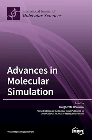 Advances in Molecular Simulation