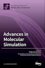 Advances in Molecular Simulation 