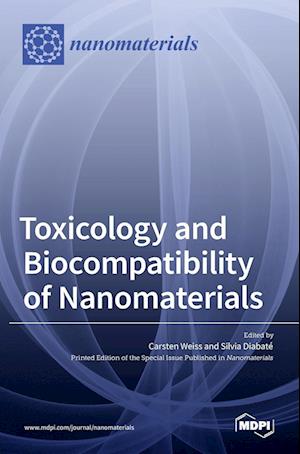 Toxicology and Biocompatibility of Nanomaterials