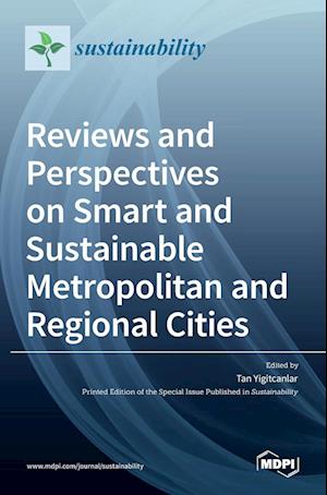 Reviews and Perspectives on Smart and Sustainable Metropolitan and Regional Cities