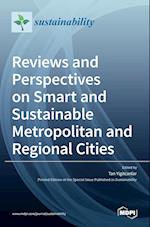 Reviews and Perspectives on Smart and Sustainable Metropolitan and Regional Cities 