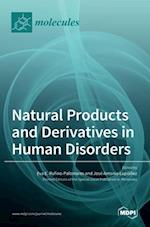 Natural Products and Derivatives in Human Disorders 