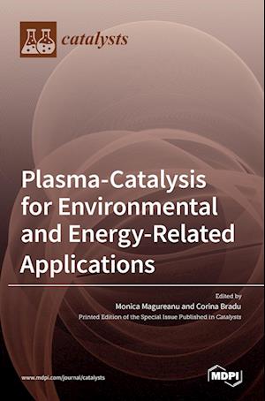 Plasma-Catalysis for Environmental and Energy-Related Applications