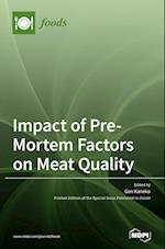 Impact of Pre-Mortem Factors on Meat Quality 