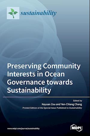 Preserving Community Interests in Ocean Governance towards Sustainability