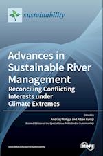 Advances in Sustainable River Management