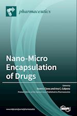 Nano-Micro Encapsulation of Drugs 