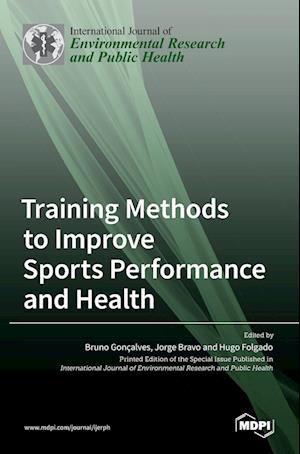 Training Methods to Improve Sports Performance and Health