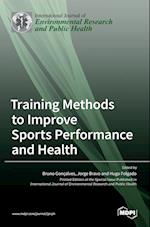 Training Methods to Improve Sports Performance and Health 