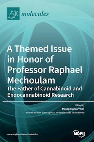 A Themed Issue in Honor of Professor Raphael Mechoulam