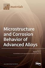 Microstructure and Corrosion Behavior of Advanced Alloys 