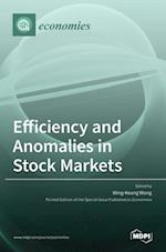 Efficiency and Anomalies in Stock Markets 