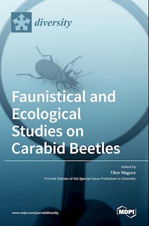 Faunistical and Ecological Studies on Carabid Beetles