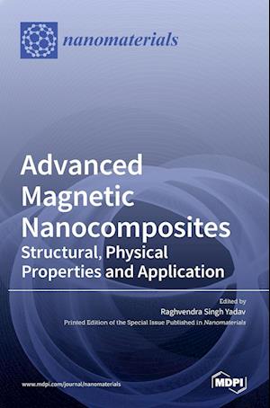 Advanced Magnetic Nanocomposites