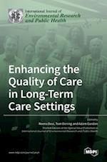 Enhancing the Quality of Care in Long-Term Care Settings 