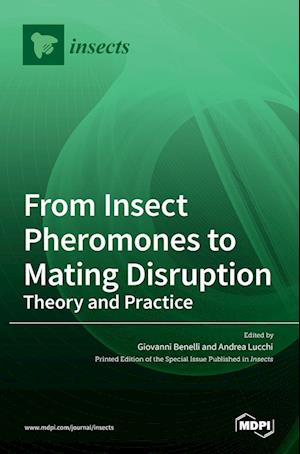 From Insect Pheromones to Mating Disruption