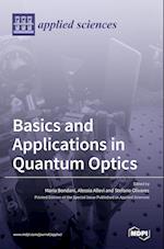 Basics and Applications in Quantum Optics