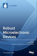 Robust Microelectronic Devices 