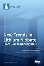 New Trends in Lithium Niobate