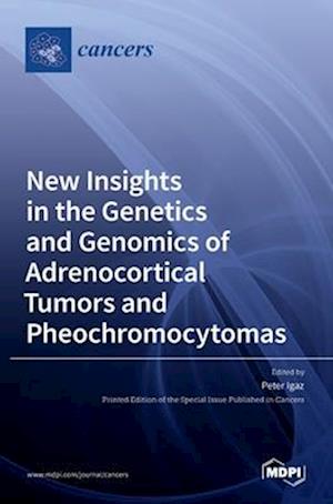 New Insights in the Genetics and Genomics of Adrenocortical Tumors and Pheochromocytomas