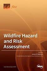 Wildfire Hazard and Risk Assessment 