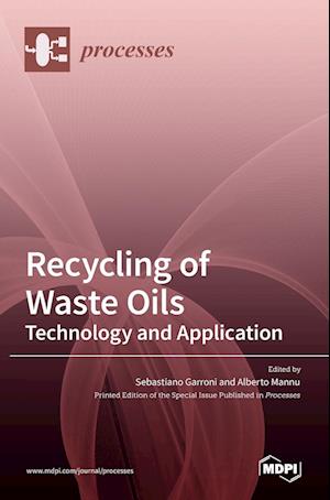 Recycling ofWaste Oils