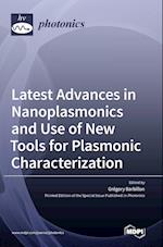 Latest Advances in Nanoplasmonics and Use of New Tools for Plasmonic Characterization 