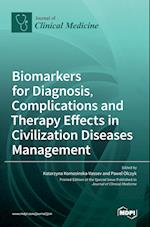 Biomarkers for Diagnosis, Complications and Therapy Effects in Civilization Diseases Management