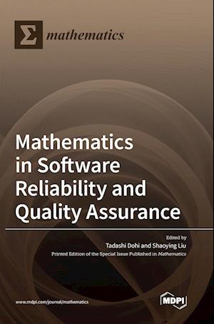 Mathematics in Software Reliability and Quality Assurance