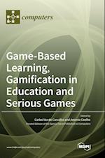 Game-Based Learning, Gamification in Education and Serious Games