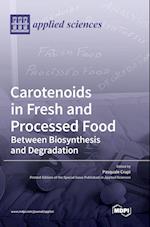 Carotenoids in Fresh and Processed Food