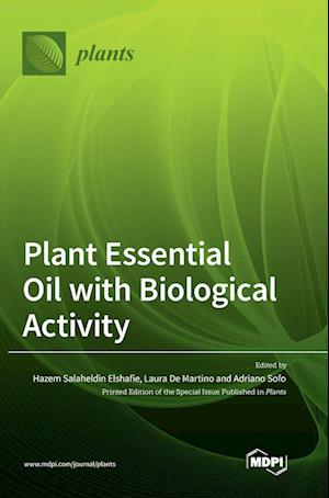 Plant Essential Oil with Biological Activity