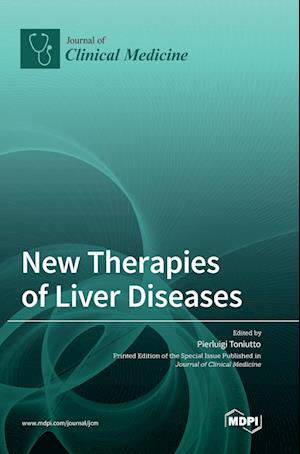 New Therapies of Liver Diseases