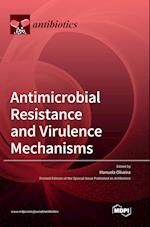 Antimicrobial Resistance and Virulence Mechanisms 