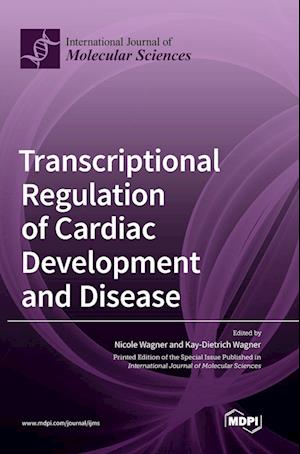 Transcriptional Regulation of Cardiac Development and Disease