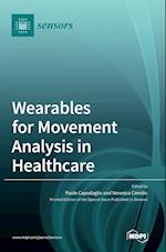 Wearables for Movement Analysis in Healthcare