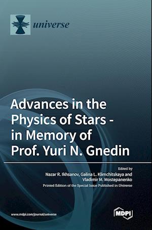 Advances in the Physics of Stars