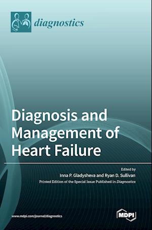 Diagnosis and Management of Heart Failure