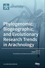 Phylogenomic, Biogeographic, and Evolutionary Research Trends in Arachnology