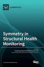 Symmetry in Structural Health Monitoring 