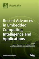 Recent Advances in Embedded Computing, Intelligence and Applications 