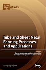 Tube and Sheet Metal Forming Processes and Applications