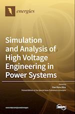 Simulation and Analysis of High Voltage Engineering in Power Systems