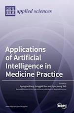 Applications of Artificial Intelligence in Medicine Practice