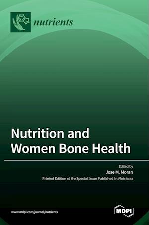 Nutrition and Women Bone Health