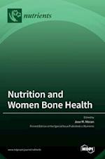 Nutrition and Women Bone Health