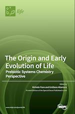 The Origin and Early Evolution of Life