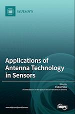 Applications of Antenna Technology in Sensors 
